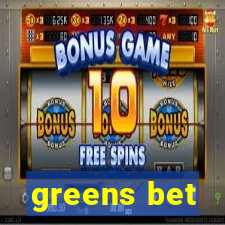 greens bet